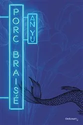 Book cover of Porc Braisé by An Yu