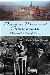 Book cover of Porcelain Moon and Pomegranates by Üstün Bilgen-Reinart