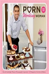 Book cover of Porn for the Working Woman by The Cambridge Women's Pornography Cooperative