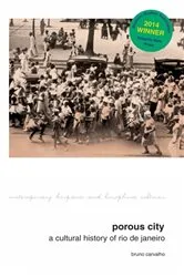 Book cover of Porous City by Bruno Carvalho