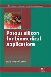 Book cover of Porous Silicon for Biomedical Applications by Hélder A. Santos PhD