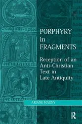Book cover of Porphyry in Fragments by Ariane Magny
