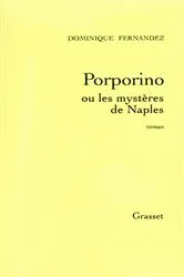 Book cover of Porporino ou les mystères de Naples by Dominique Fernandez