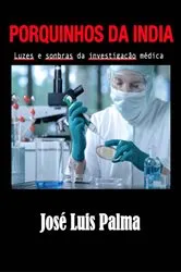Book cover of Porquinhos da Índia by José Luis Palma