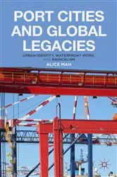 Book cover of Port Cities and Global Legacies by A. Mah