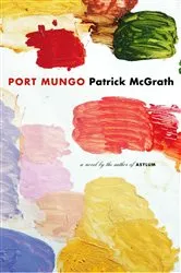 Book cover of Port Mungo by Patrick McGrath