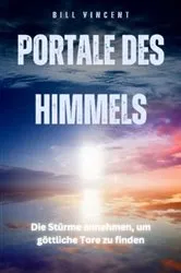 Book cover of Portale des Himmels by Bill Vincent