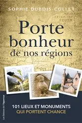 Book cover of Porte-bonheur de nos régions by Unknown