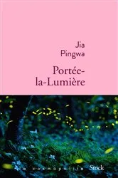 Book cover of Portée-la-Lumière by Jia Pingwa