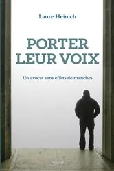 Book cover of Porter leur voix by Laure Heinich