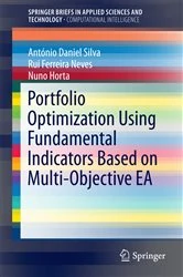 Book cover of Portfolio Optimization Using Fundamental Indicators Based on Multi-Objective EA by Antonio Daniel Silva
