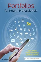 Book cover of Portfolios for Health Professionals - E-Book (3rd ed.) by Cusack RN/midwife, PhD, MHA, BN, DN, MRCN, Lynette