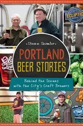Book cover of Portland Beer Stories by Steven Shomler