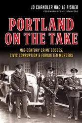 Book cover of Portland on the Take by JD Chandler