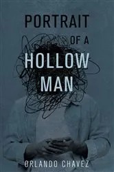Book cover of Portrait of a Hollow Man by Orlando Chavez