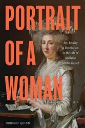 Book cover of Portrait of a Woman by Bridget Quinn