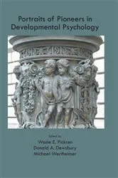 Book cover of Portraits of Pioneers in Developmental Psychology by Wade Pickren