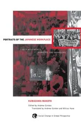 Book cover of Portraits Of The Japanese Workplace by Andrew Gordon