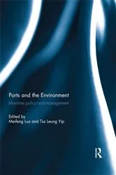 Book cover of Ports and the Environment by Meifeng Luo