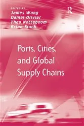 Book cover of Ports, Cities, and Global Supply Chains by James Wang