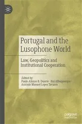 Book cover of Portugal and the Lusophone World by Paulo Afonso B. Duarte