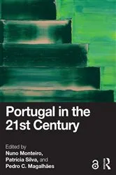 Book cover of Portugal in the 21st Century by Nuno Monteiro
