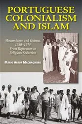 Book cover of Portuguese Colonialism and Islam by Mário Artur Machaqueiro