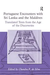 Book cover of Portuguese Encounters with Sri Lanka and the Maldives by Chandra R. de Silva