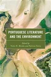 Book cover of Portuguese Literature and the Environment by Inês Amorim