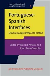 Book cover of Portuguese-Spanish Interfaces by Patrícia Amaral
