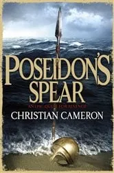 Book cover of Poseidon's Spear by Christian Cameron