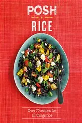 Book cover of Posh Rice by Quadrille