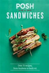 Book cover of Posh Sandwiches by Quadrille