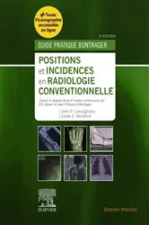 Book cover of Positions et incidences en radiologie conventionnelle (2nd ed.) by John P. Lampignano