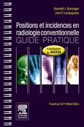 Book cover of Positions et incidences en radiologie conventionnelle by John P. Lampignano