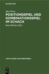 Book cover of Positionsspiel und Kombinationsspiel im Schach by Unknown