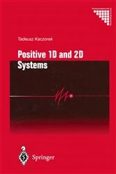 Book cover of Positive 1D and 2D Systems by Tadeusz Kaczorek