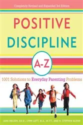 Book cover of Positive Discipline A-Z by Jane Nelsen