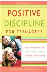 Book cover of Positive Discipline for Teenagers, Revised 2nd Edition by Jane Nelsen