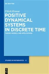 Book cover of Positive Dynamical Systems in Discrete Time by Unknown