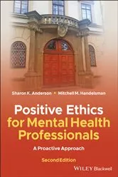 Book cover of Positive Ethics for Mental Health Professionals (2nd ed.) by Sharon K. Anderson