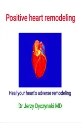 Book cover of Positive heart remodeling (2nd ed.) by Unknown
