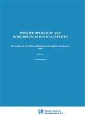 Book cover of Positive Operators and Semigroups on Banach Lattices by C.B. Huijsmans