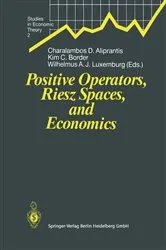 Book cover of Positive Operators, Riesz Spaces, and Economics by Charalambos D. Aliprantis