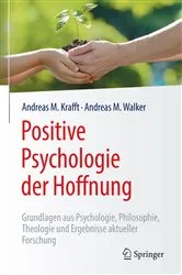 Book cover of Positive Psychologie der Hoffnung by Andreas M. Krafft