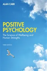 Book cover of Positive Psychology (3rd ed.) by Alan Carr