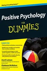 Book cover of Positive Psychology For Dummies by Averil Leimon