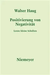 Book cover of Positivierung von Negativität by Walter Haug