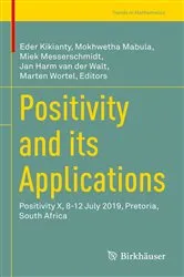 Book cover of Positivity and its Applications by Unknown