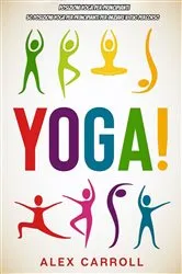 Book cover of Posizioni yoga per principianti by Alex Carroll